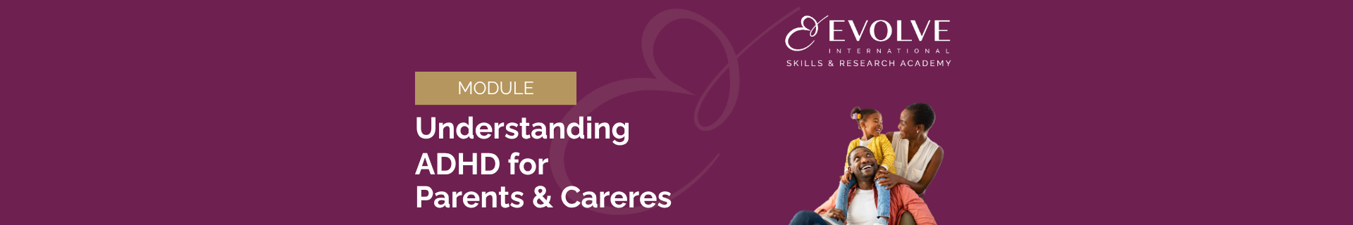 Understanding ADHD for parents & carers