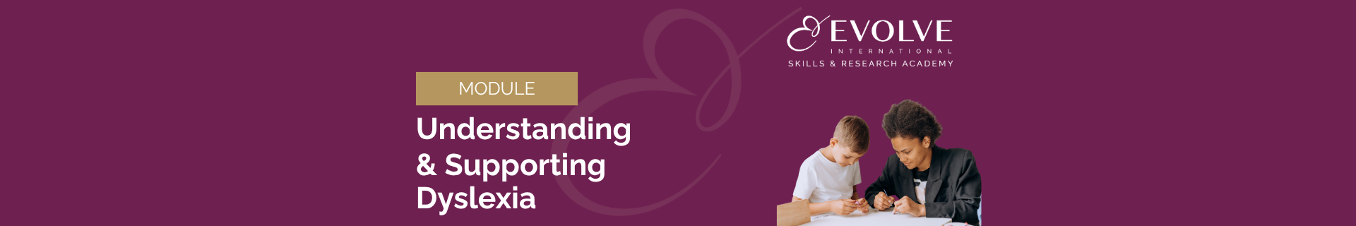 Understanding and supporting dyslexia 